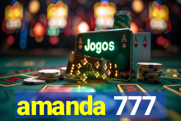 amanda 777